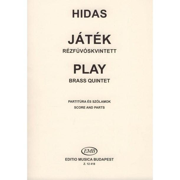 Spiel f&uuml;r Blechbl&auml;serquintett : f&uuml;r Blechbl&auml;serquintett