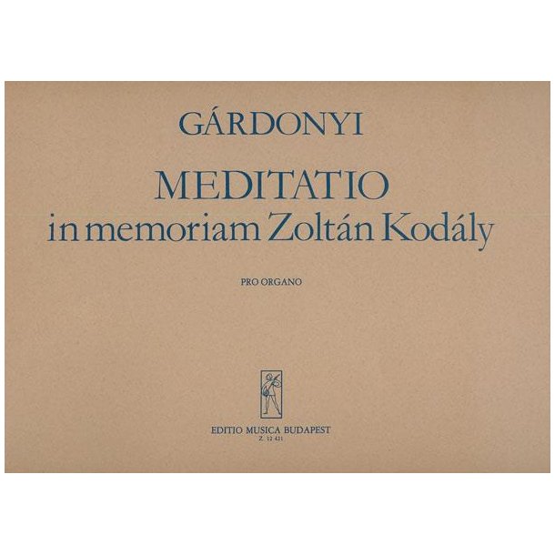 Meditatio in Memoriam Kodaly Zoltan