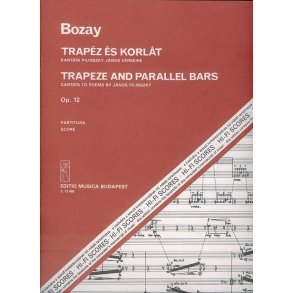 Trapeze and Parallel Bars. : für Sopran und Tenor, gem. Chor und Orchester