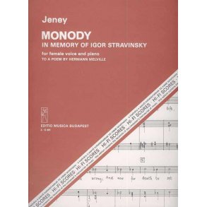 Monody : in memoriam Igor Stravinsky nach Gedichten von H. Melville