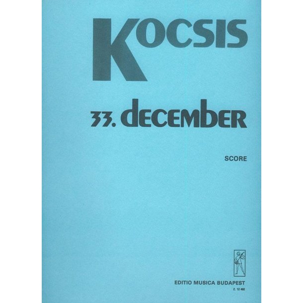 33 Dezember : f&uuml;r Kammerensemble