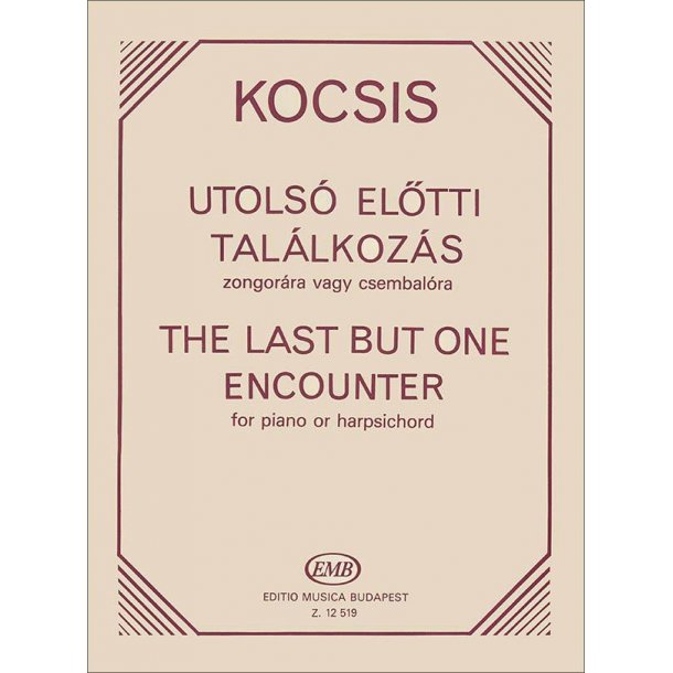 Die vorletzte Begegnung : f&uuml;r Klavier (Cembalo)