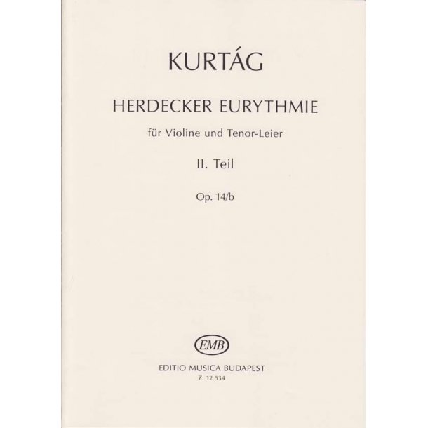 Herdecker Eurythmie op. 14b II : II. Kleine erbauliche Konzerte f&uuml;r Theo und Gerhard, f&uuml;r Violine und Tenor Leier