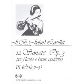 12 Sonate Op. 3, Vol. III (noo. 7-9) : Per flauto e basso continuo