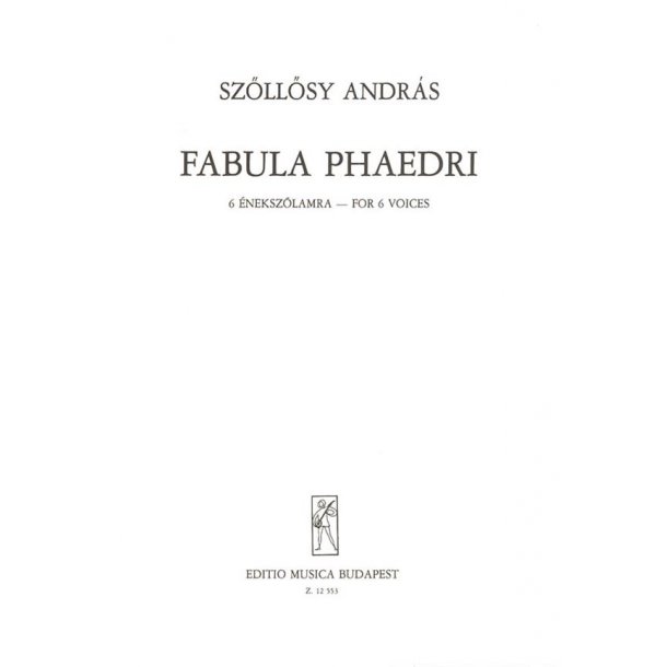 Fabula Phaedri f&uuml;r sechs Stimmen : f&uuml;r sechs Stimmen
