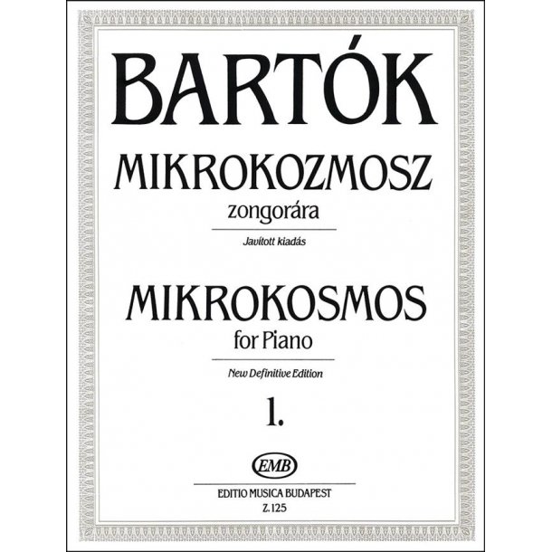 Mikrokosmos 1 : New definitive edition