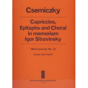 Capriccios, Epitaphs and Choral : in memoriam I. Stravinsky, für Bläserquintett