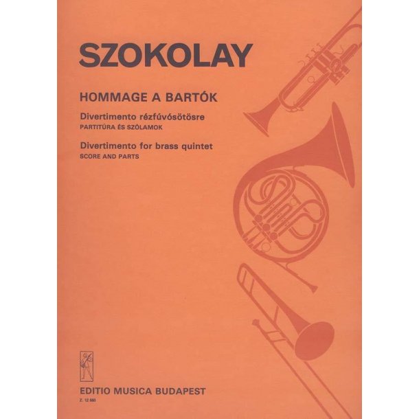 Hommage a Bartok Divertimento f&uuml;r Blechbl&auml;serqui : Divertimento f&uuml;r Blechbl&auml;serquintett