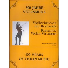 Violinvirtuosen der Romantik