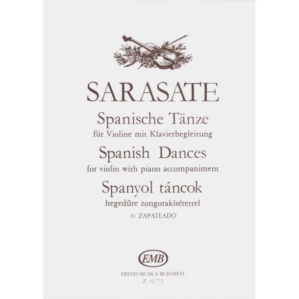Spanische T&auml;nze f&uuml;r Violine mit Klavierbegleitung : Zapateado