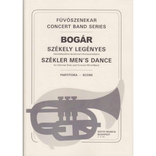 Sz&eacute;kler Men's Dance : Clarinet and Concert Band