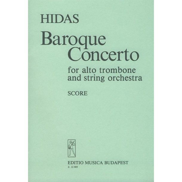 Baroque Concerto f&uuml;r Altposaune und Streichorche : f&uuml;r Altposaune und Streichorchester