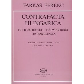 Contrafacta Hungarica für Bläseroktett : für Bläseroktett