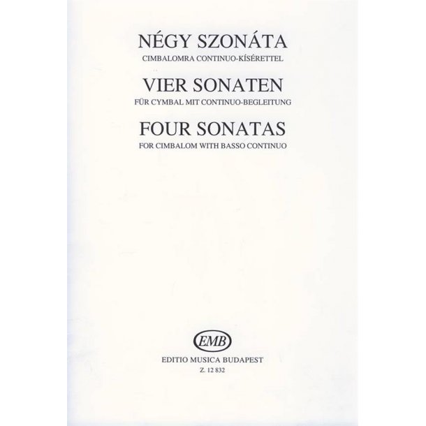 Vier Sonaten F&uuml;r Cimbalom Mit Continuo-Begleitun