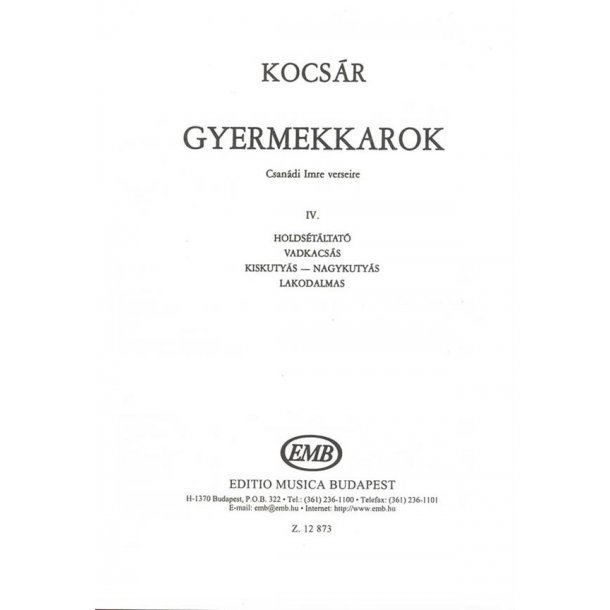 Gyermekkarok IV