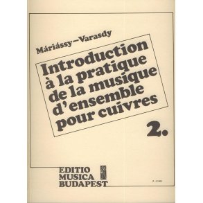 Einführung in die Praxis des gemeinsamen Musiziere : für Blechblasinstrumente