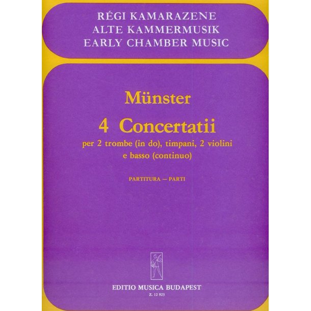 4 concertatii : per due violini, due trombe, timpani e continuo