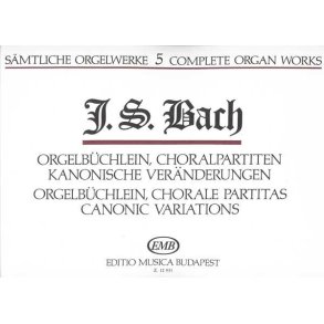 Sämtliche Orgelwerke V Orgelbüchlein, Choralparti : Orgelbüchlein, Choralpartiten, Kanonische Veränderungen