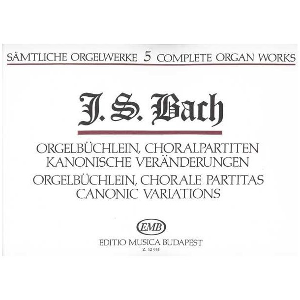 S&auml;mtliche Orgelwerke V Orgelb&uuml;chlein, Choralparti : Orgelb&uuml;chlein, Choralpartiten, Kanonische Ver&auml;nderungen