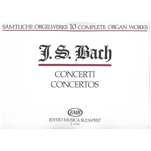S&auml;mtliche Orgelwerke X Concerti : Concerti