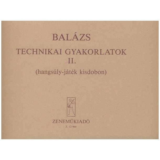 Technische &Uuml;bungen II f&uuml;r Schlaginstrumente - Ak : f&uuml;r Schlaginstrumente - Akzentuierungsspiel auf der kleinen Trommel