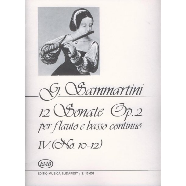 12 Sonate Op. 2, Vol. IV, nos. 10-12 : For Flute and Basso Continuo
