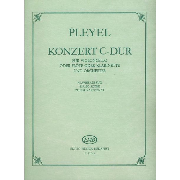 Konzert C-Dur (Ignaz Pleyel) : f&uuml;r Violoncello oder Fl&ouml;te oder Klarinette und Orchester