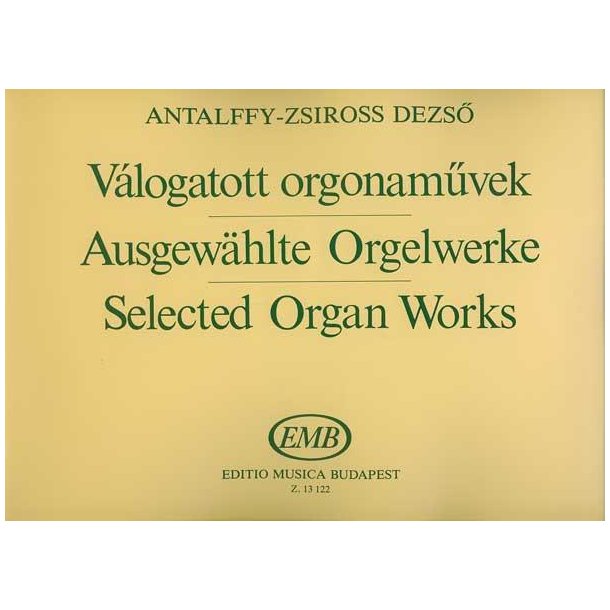 Ausgew&auml;hlte Orgelwerke