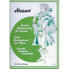 Leichte Meisterwerke für Klavier Mozart : Mozart