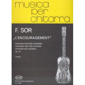 L'encouragement op. 34 Fantasie für zwei Gitarren : Fantasie für zwei Gitarren