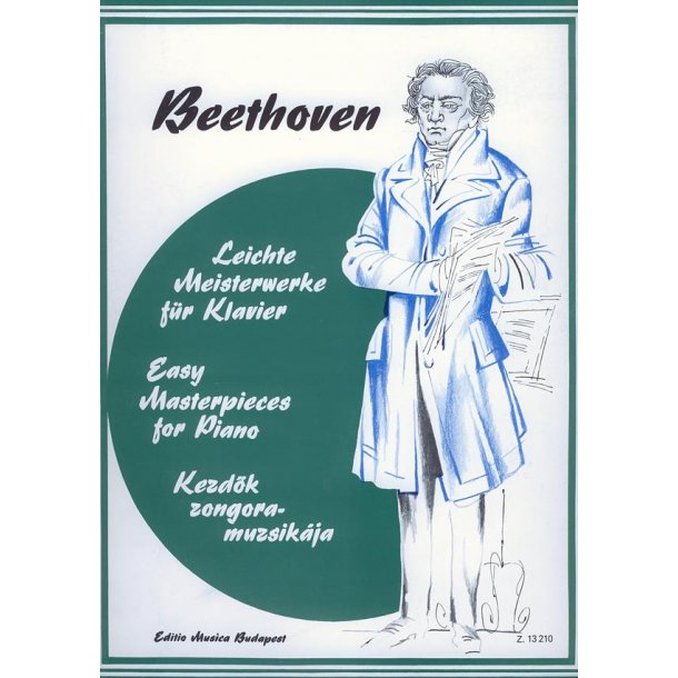 Leichte Meisterwerke f&uuml;r Klavier Beethoven : Beethoven
