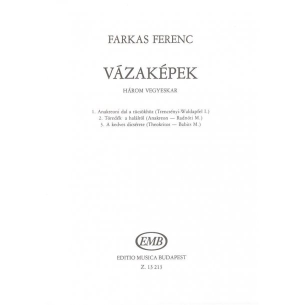 V&aacute;zak&eacute;pek. Three choruses for mixed voices