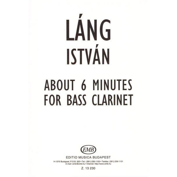 About 6 Minutes f&uuml;r Bassklarinette : f&uuml;r Bassklarinette