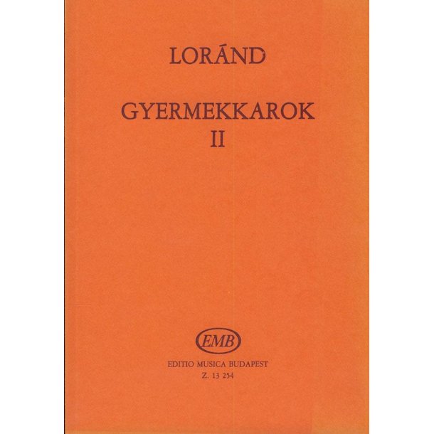Gyermekkarok II.