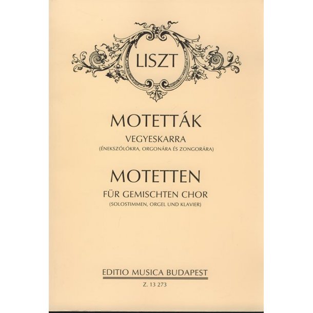 Motetten f&uuml;r Gemischten Chor (Solostimmen, Orgel : f&uuml;r Gemischten Chor (Solostimmen, Orgel und Klavier)