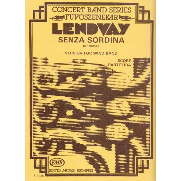 Senza Sordina : Trumpet and Wind Band