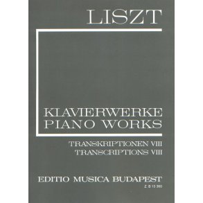 Transcriptions VIII (II/23) : Deux transcriptions d'apres Rossini, Beethovens Lieder etc.