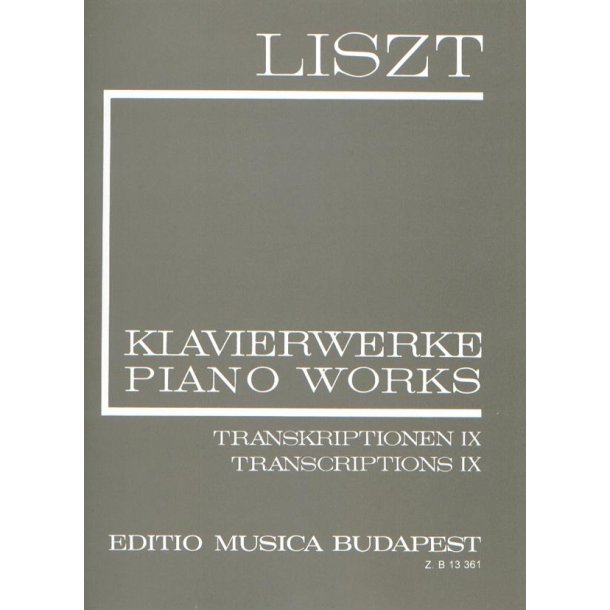 Transcriptions IX (II/24) : Liederkreis von L. van Beethoven, 24 St&uuml;cke f&uuml;r Violine und Klavier von Ferdinand David, etc.