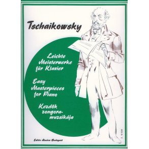 Leichte Meisterwerke für Klavier TSCHAIKOWSKY : Tschaikowsky