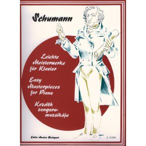 Leichte Meisterwerke für Klavier Schumann : Schumann