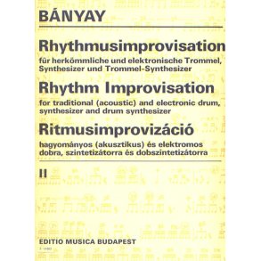 Rhythmusimprovisation II für herkömmliche und ele : für herkömmliche und elektronische Trommel, Synthesizer und Trommel-Synthesizer
