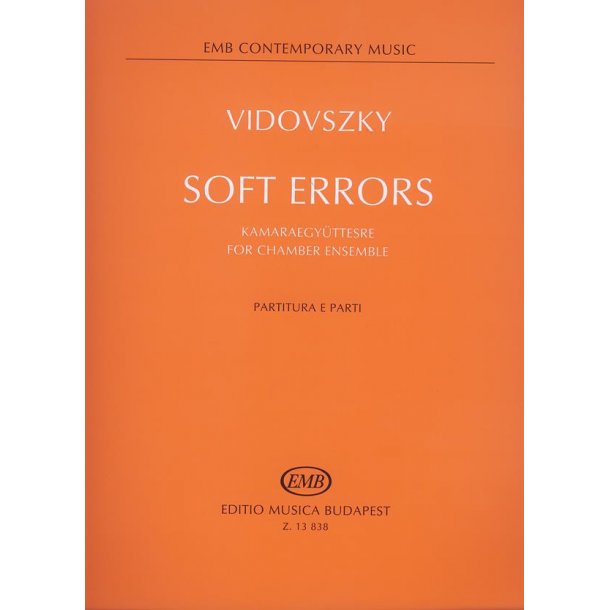 Soft Errors for chamber ensZle : Part. U. Stimmen