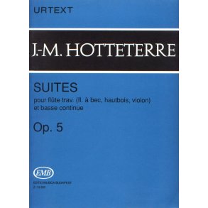 Suites op. 5 pour flute trav. (flute o bec, hautb : pour flute trav. (flute à bec, hautbois, violon) e basse continue