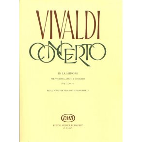 Concerto in la minore op. 3, No. per violino, arc : per violino, archi e cembalo, op 3, No. 6 RV 356 (F. I. No. 176, P.V. 1)