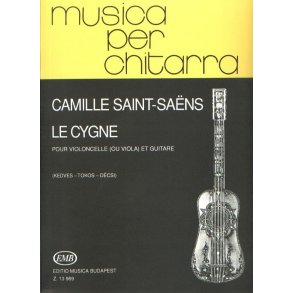 Le cygne pour violoncelle (ou viola) et guitare : pour violoncelle (ou viola) et guitare