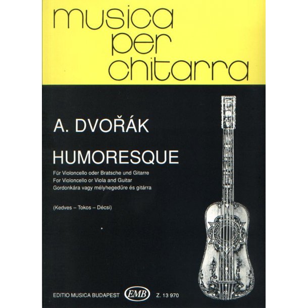 Humoresque f&uuml;r Violoncello oder Viola und Gitarr : f&uuml;r Violoncello oder Viola und Gitarre