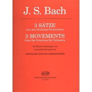 3 Sätze aus den Orchester-Ouvertüren