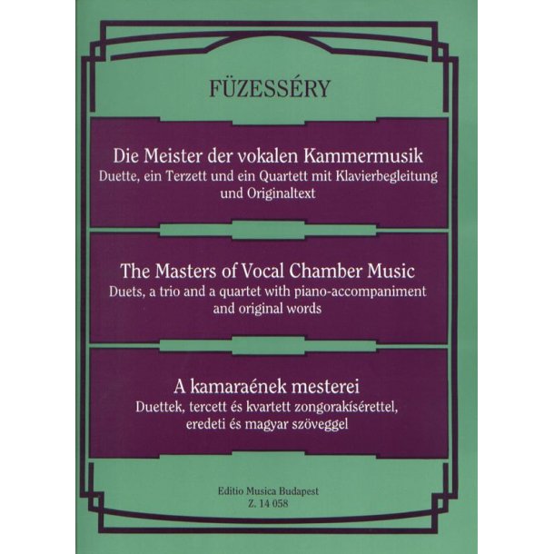 Die Meister der vokalen Kammermusik