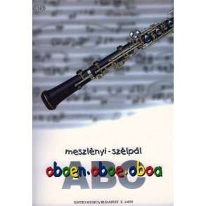 Oboe ABC : Exercices for oboe from the very beginning, using children's and folksongs from all over the world