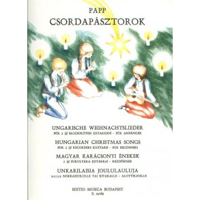 Hungarian Christmas Songs for Beginners : for 2 (3) Recorders (Guitars) - 2 oder mehr Blockflöten (Gitarren)